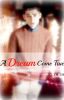 A Dream Come True(One Direction//Zayn Malik Fanfic)