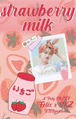 Strawberry Milk | Felix X Stray Kids cover