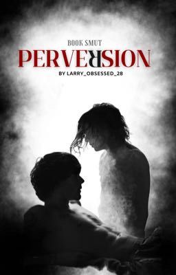 Perversion || Book Smut || L.S cover