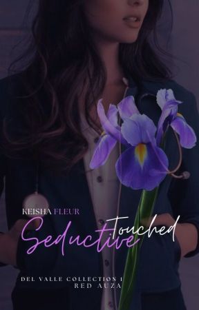 Del Valle 1: Keisha Fleur's Seductive Touched by NobelaNiPula