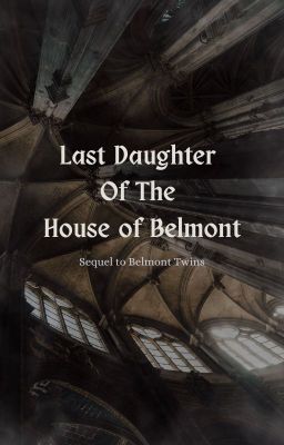 Last Daughter of the House of Belmont (Book II) cover