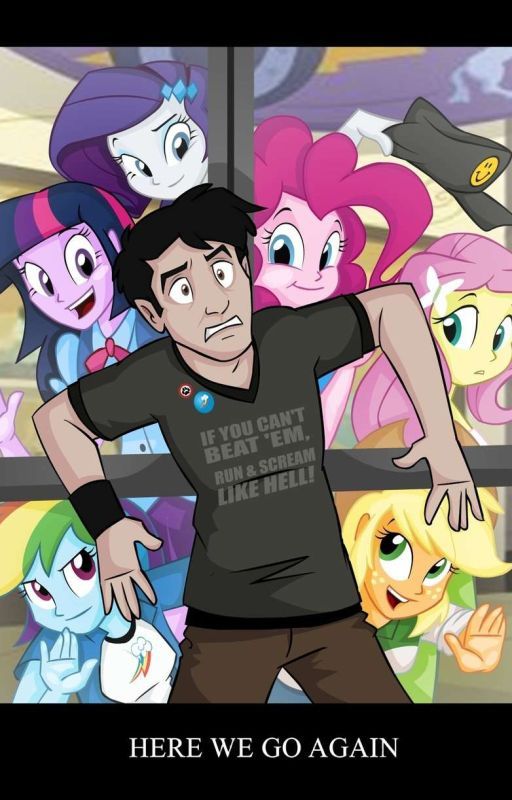 The Goofball Of CHS | (Male reader x MLP EG Harem) by MEME-Corp