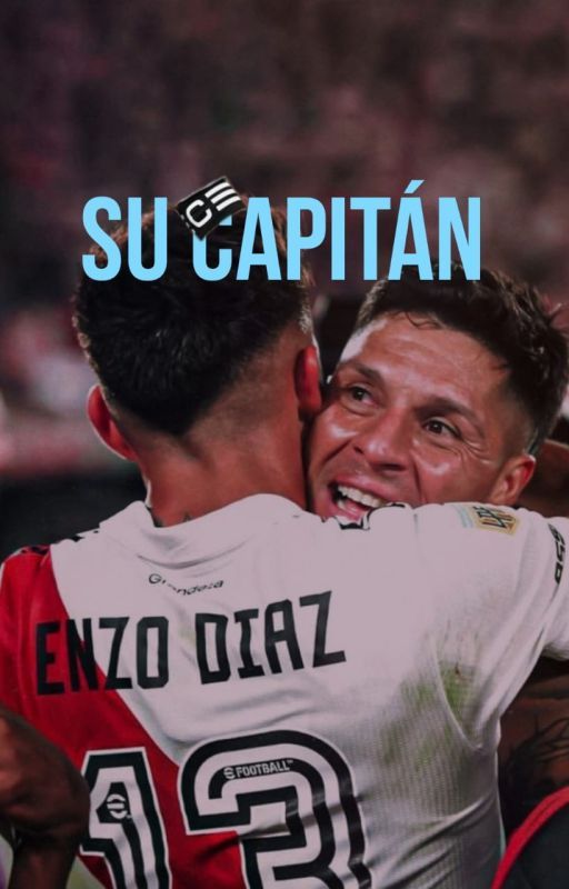 su capitán 》enzo pérez/enzo díaz. by b4cktothebasics