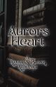 Aurors Heart: A Regulus Black Romance by EmLexGaunt