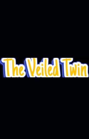 The Veiled Twin by TeamEdward10133175