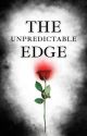 The Unpredictable Edge by MissEmilyJo