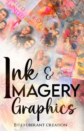 Ink & Imagery Graphics (Closed)  by exuberant_girl10