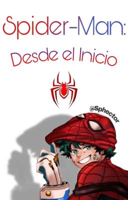 Spider-Man: Desde el Inicio. cover