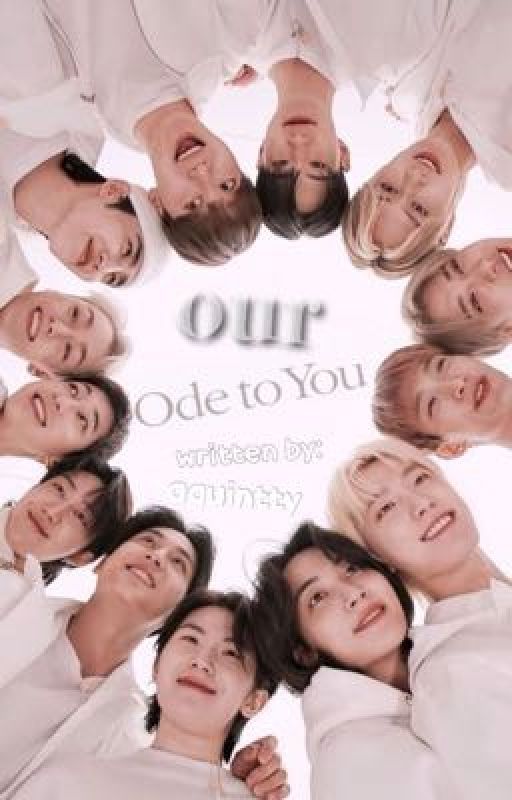 our ode to you | seventeen x reader by aquintty