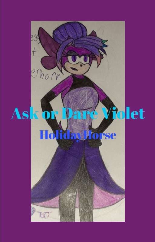 Ask or Dare Violet & Zero (Sonic Q&A) by MTT_4_The_Holidays