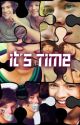 It's Time (Wrong Number Sequel) *Completed* by 1DFan86