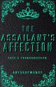 ✓ | The Assailant's Affection (Fate's Transgression Series, #5) by abyssofwendy