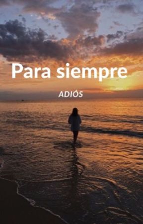 Para siempre: Adiós. by skastop