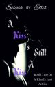 A Kiss Is Still A Kiss {bxb} by Sayless_lena