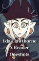 Eda Clawthorne x Reader Oneshots by edashousewife