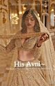 His AVNI~  The saga of true love begins with a mysterious lie by beauty_writess