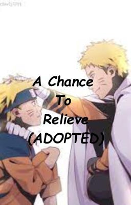 A Chance To Relieve (ADOPTED) cover