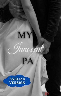 My Innocent PA ( Completed ) cover