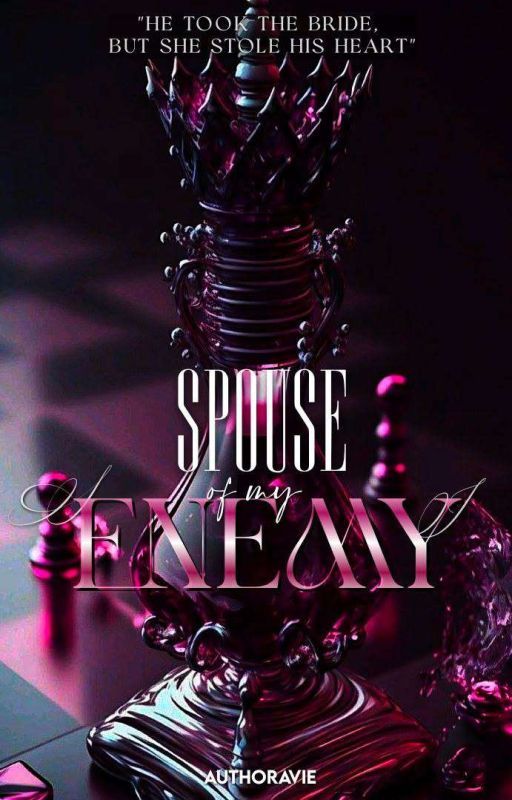 Spouse of My Enemy  by authoravie