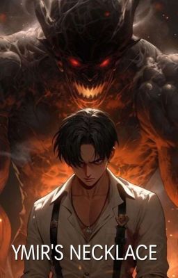 Ymir's Necklace: The Secret You Hold | Levi x Reader cover