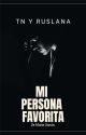 MI PERSONA INESPERADA- Ruslana Y Tn by mariaaagp11