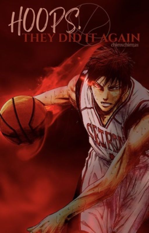 Hoops, they did it again!! Kurko no basket (Taiga Kagami)  by ChimXchim321