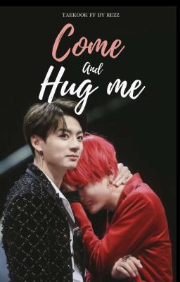 COME & HUG ME | TAEKOOK cover