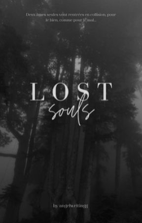 LOST SOULS by angelwritingg