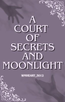 A Court of Secrets and Moonlight cover