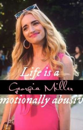 Life is a emotionally abusive-Georgia Miller GXG by Xaolife