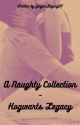 A Naughty Collection - Hogwarts Legacy by Ginger_Legacy07