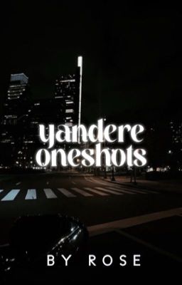 Yandere Oneshots cover