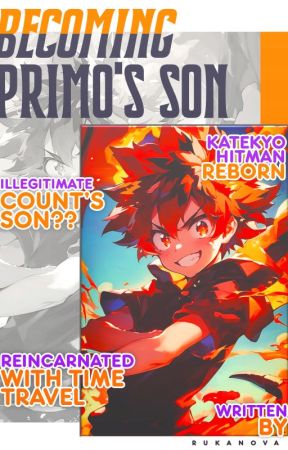 [KHR] Becoming Primo's Son by RUKANOVA