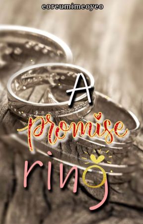 A Promise Ring by eoreumimeoyeo