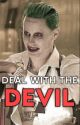 deal with the devil! | JOKER X READER by Artzee_Dorito