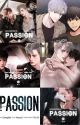 PASSION 열정 NOVELA by Chainawo