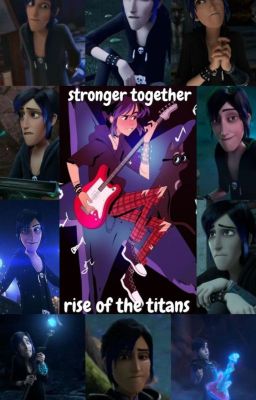 Stronger together (Rise of The Titans) cover