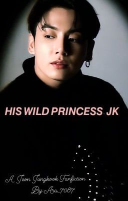 HIS WILD PRINCESS - JK cover