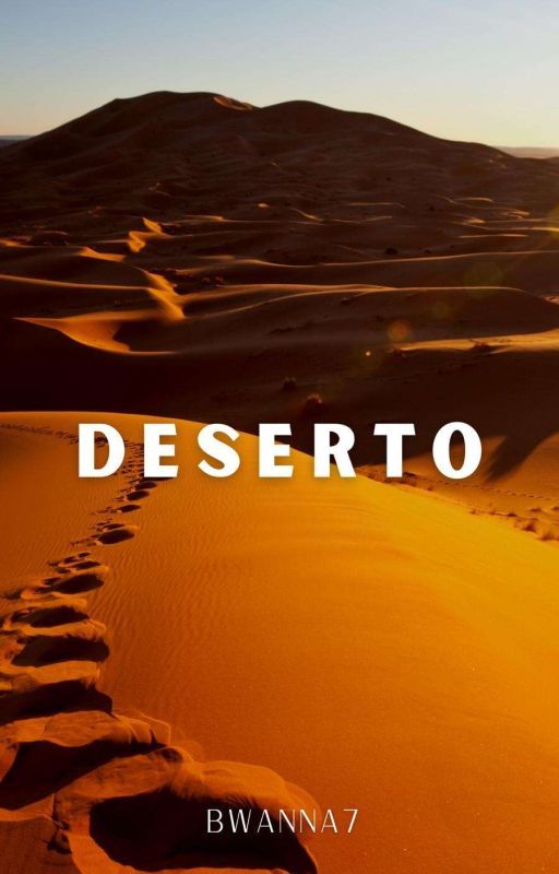 Deserto by bwanna7