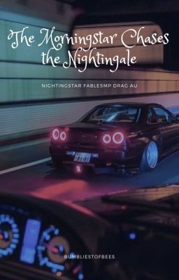 The Morningstar Chases The Nightingale // Ninghtingstar FableSMP Drag Au cover