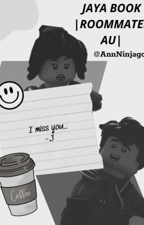 "I miss you.." | Ninjago Jaya AU [Roommate AU] by AnnNinjago