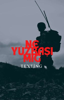 NE YÜZBAŞI MIĞ/TEXTİNG;) TAMAMLANDI. cover