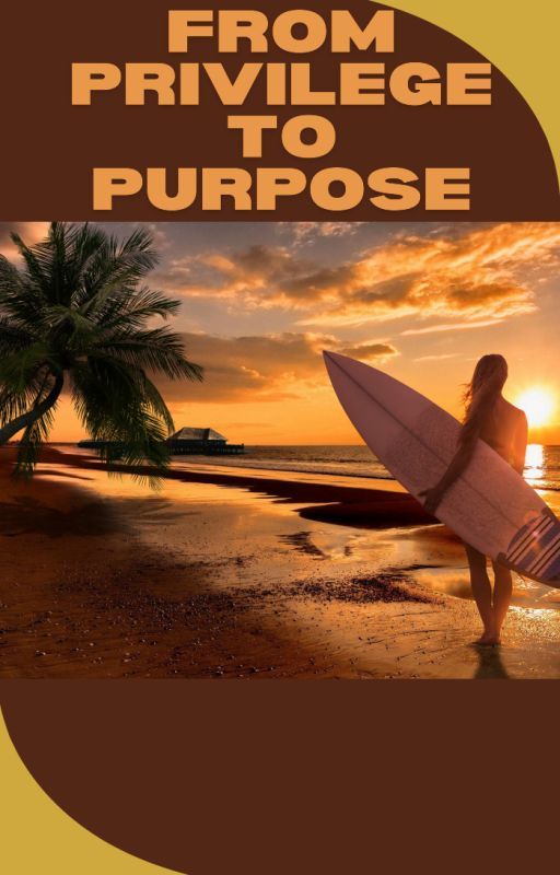 From Privilege To Purpose -- An OBX Fanfic by Harlot4Harrington