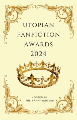 Utopian Fanfiction Awards 2024 [CLOSED] cover