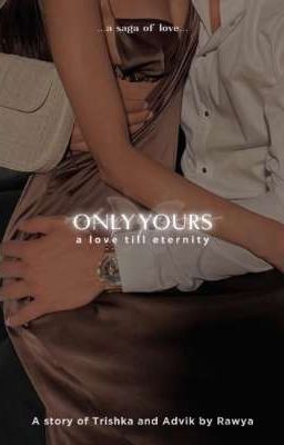 Only yours-A Love Till Eternity  cover