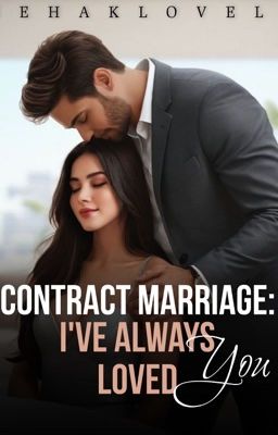 Contract Marriage: I've always loved you ✅ cover