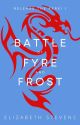 A Battle of Fyre and Frost by writeriz