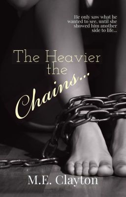 The Heavier the Chains... cover