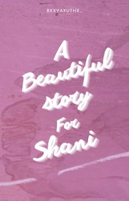 A BEAUTIFUL STORY FOR SHANI cover