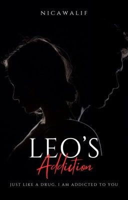 Leo's Addiction  | Completed  cover